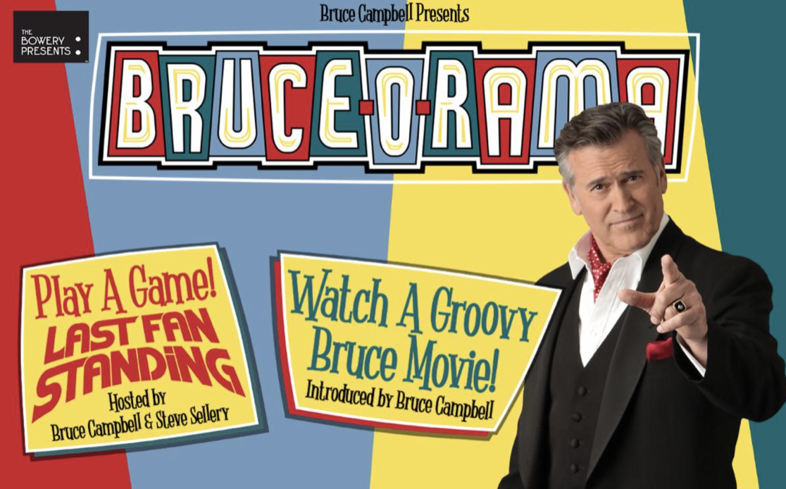 'Evil Dead' Hero Bruce Campbell Presents: 'Bruce-O-Rama' at Patchogue Theater